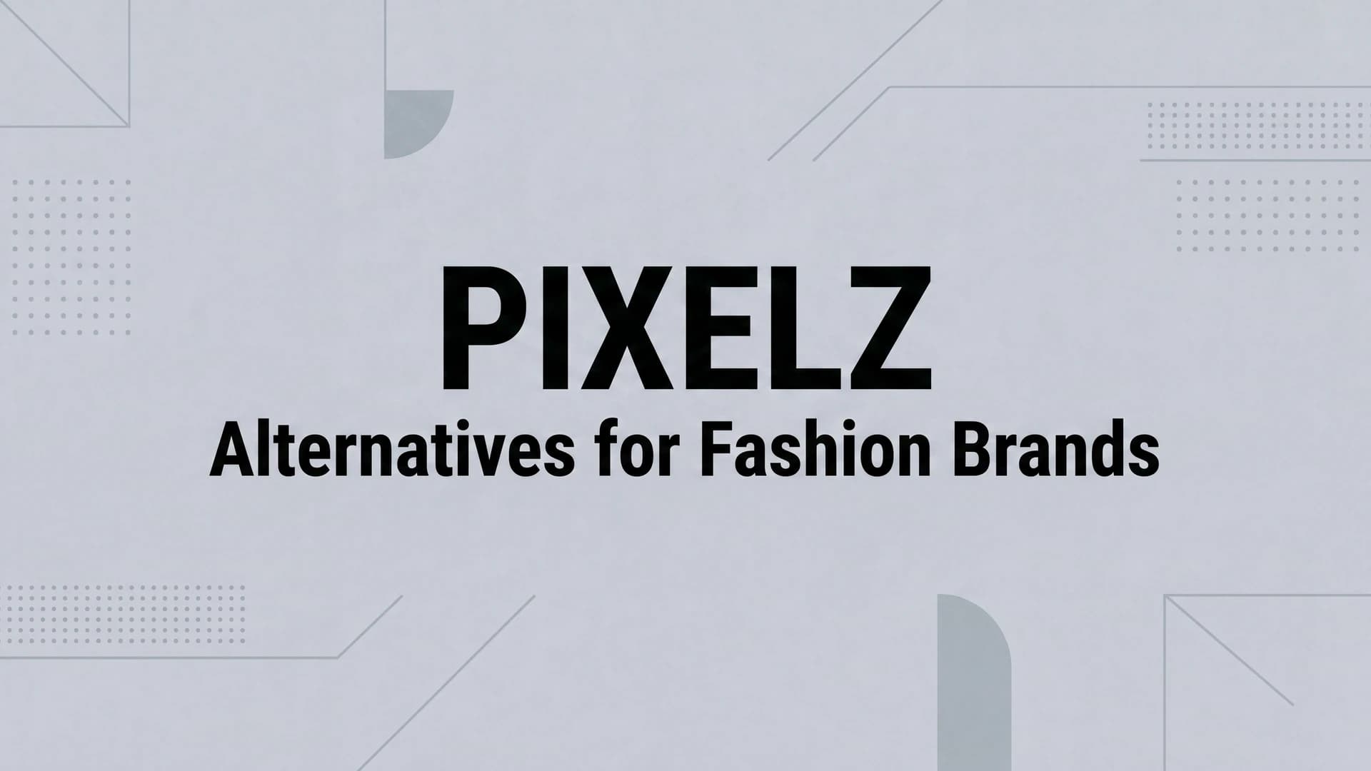 Comparison of Pixelz alternatives for AI fashion photography