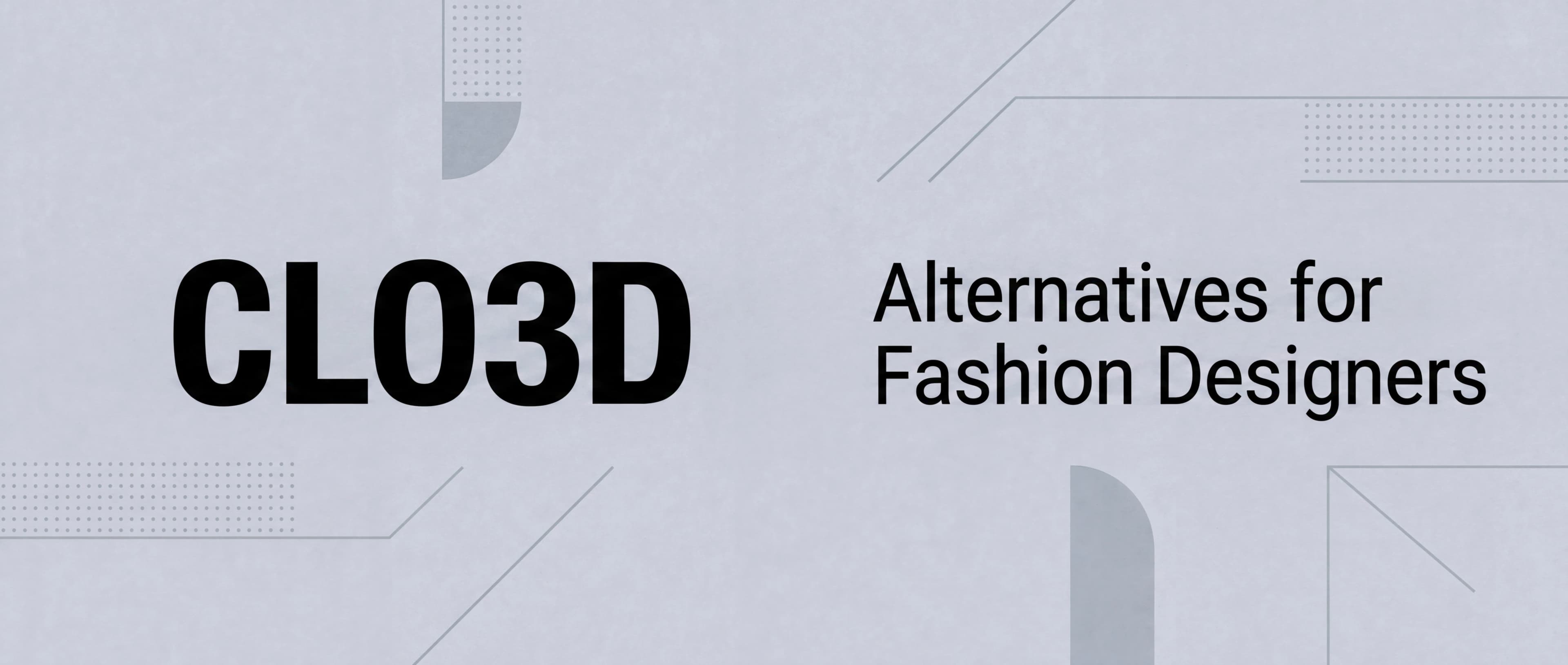 Comparativa de alternativas a CLO3D para diseñadores de moda