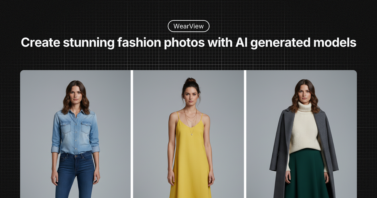 Show HN: WearView – AI-generated models for fashion brands